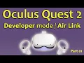 Developer mode and Air Link on Oculus Quest 2
