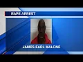 James Earl Malone has been arrested for the rape of a child