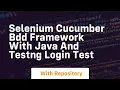 selenium cucumber bdd framework with java and testng login test