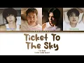 Lagu The Rose - 'Ticket To The Sky' (Color Coded Lyrics Eng/Vostfr)