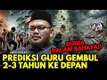 Lagu DUNIA DALAM BAHAYA!! PREDIKSI GURU GEMBUL 2-3 TAHUN KE DEPAN