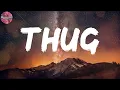 Thug (Lyrics) - Slim Thug