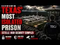 Inside Estelle High Security Complex Texas Most Isolated Prison