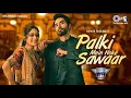 Lagu Palki Mein Hoke Sawaar By Asees Kaur, Shahid Mallya | Latest Hindi Song | Latest Wedding Song