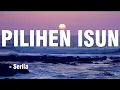 Download Lagu PILIHEN ISUN - Serlia || Akustik Cover || Lagu Banyuwangi || Lirik Video