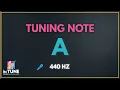Tuning Note A 440 Hz - Standard Reference Tone for Instrument Tuning