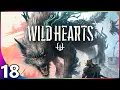 Lagu WILD HEARTS Let's Play #18 | Kingtusk Upgraded \u0026 Unlocking Mighty Kemono