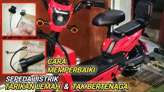 how to fix a weak electric bike with no power and a dropped gear