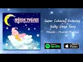 Çabuk Uyutan Ninniler | Müjde Tuğsuz | Relaxing Baby Song