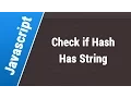Javascript Arabic Tutorials - Check If Url Hash Contains String