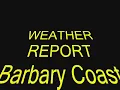 Weather Report  Barbary Coast