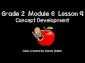 Grade 2 Module 6 Lesson 9 Concept Development NEW