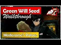 Persona 5 Royal - Green Will Seed Vanity Location in Madarame s Palace