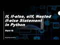If if-else elif Nested If Statement in Python Python Tutorial in Hindi Part-19