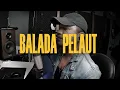 Download Lagu BALADA PELAUT || COVER Stevano muhaling