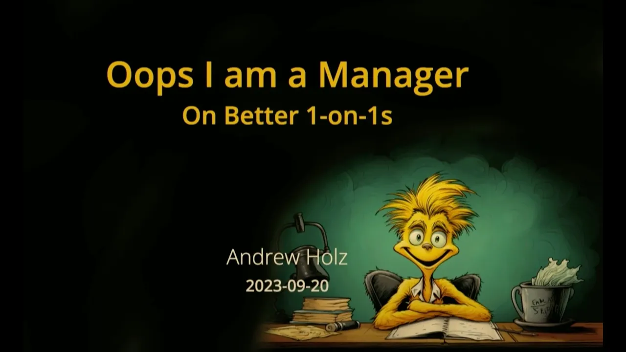 Image from Oops I'm a Manager - On More Effective 1-on-1 Meetings
