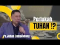 Download Lagu Ps.Johan Lumoindong | Perlukah TUHAN⁉️