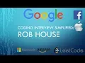 Coding Interview Tutorial 128 - Rob House LeetCode