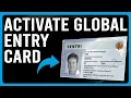 How To Activate A Global Entry Card How To Use Your Global Entry Card