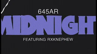 645AR - Midnight Ft RXKNEPHEW