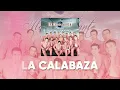 La Arrolladora Banda El Limón De René Camacho - La Calabaza (Lyric Video)