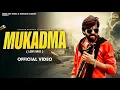 Download Lagu Mukadma Audio : Himanshu Kaushik | Masoom Sharma | Vaishali C | New Haryanvi Songs Haryanvi 2024