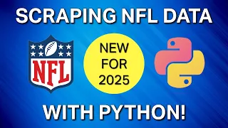 SCRAPING NFL DATA AND MORE WITH PYTHON NEW FOR 2025