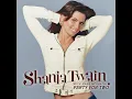 You're Still The One (Live / Acoustic Version) (feat. Alison Krauss & Union Station) - Shania Twain