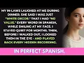 In-Laws Mocked Me in Spanish Called Me USELESS FREELOADER Sister-in-Law Laughed I Cut ALL Ties