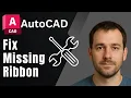 AutoCAD Fix The Ribbon Does Not Have Any Tabs or Panels Loaded 2025 Tutorial