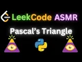 ASMR LeetCode Pascal s Triangle Chill Coding