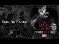 Kevin Gates - Smiling Faces [Official Audio]