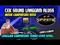 Download Lagu MUSIK LANGGAM YANG KALIAN CARI 🎶 CEK SOUND CAPING GUNUNG CLARTY 🔊 VERSI SIMPATIK MUSIK