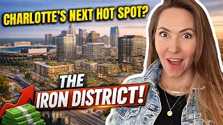 This MASSIVE Project Is Why Charlotte NC Is Going to EXPLODE in 2026 The Iron District