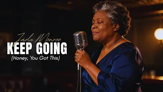 Keep Going - Jada Monroe Soul Blues
