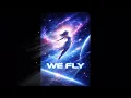 Lagu AERIØN X – We Fly