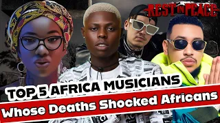 top 5 african musicians whose deaths shocked the continent 