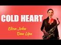 Download Lagu Elton John \u0026 Dua Lipa - Cold Heart | Saxophone cover