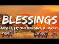 Download Lagu ANGEL! - Blessings ft. Davido \u0026 French Montana [Remix] (Lyrics)