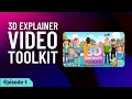 Create 3D Explainer Toolkit Renderforest Episode-1