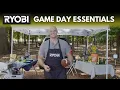 Game Day Tailgating Essentials RYOBI Tuesday Tips