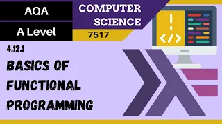 171 AQA A Level 7517 SLR25 - 4 12 1 Basics of functional programming
