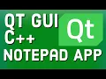 Qt C GUI Tutorial - Creating a Notepad App