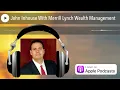 John Inhouse With Merrill Lynch Wealth Management