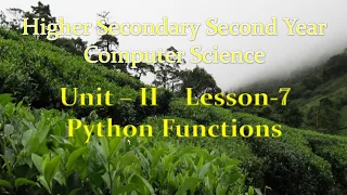 12th Computer Science Unit-II Chapter-7 Python Functions Part-3 EM