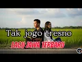 Download Lagu Tak jogo tresno | Lagu Jawa Terbaru 2025 | (official music video)
