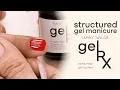 gelRX HEMA-Free Nail System Structured Gel Manicure Tammy Taylor
