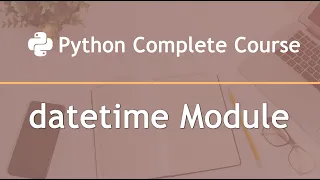 datetime Module in Python - Part 3