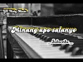 Download Lagu Minang apo salanyo  || Original ||