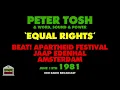 Peter Tosh - Equal Rights (Live 1981)